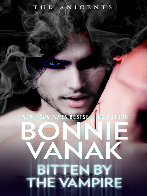 Title details for Bitten by the Vampire by Bonnie Vanak - Available